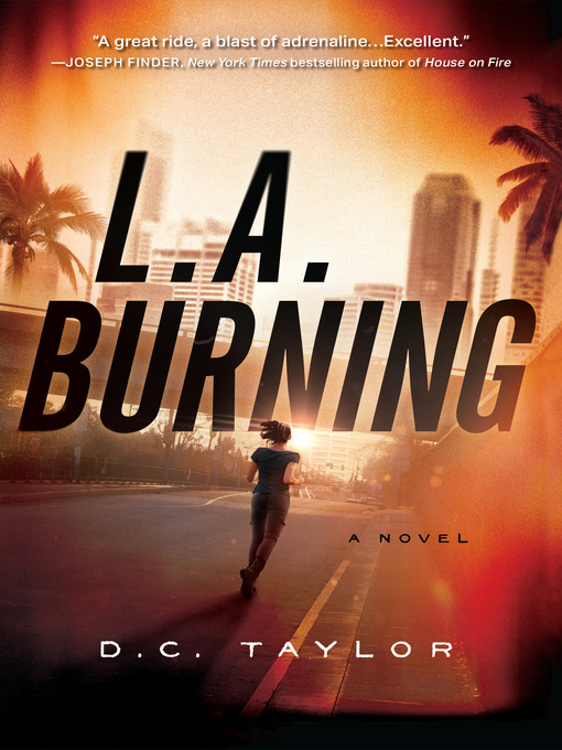 Title details for L.A. Burning by D. C. Taylor - Available